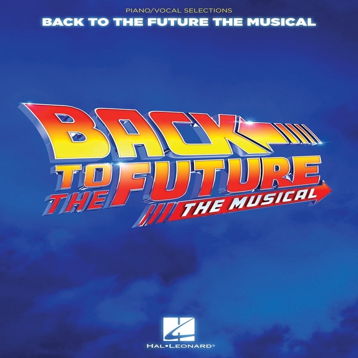 BACK TO THE FUTURE THE MUSICAL VOCAL SELECTIONS
